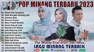Lagu Minang Terbaru 2023 ~ Pop Minang Terpopuler 2023