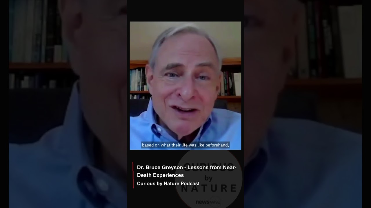 “Lessons from Near-Death Experiences” I Curious by Nature podcast with Dr. Bruce Greyson 