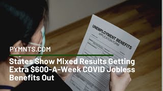 The $600 a week in extra covid-19 unemployment benefits that many
laid-off u.s. workers have been expecting are showing up unevenly.
connecticut gov. ned lam...