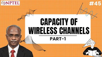 #45 Capacity of Wireless Channels | CSIR | Part 1 | Multirate DSP