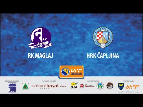 RK MAGLAJ Maglaj - HRK ČAPLJINA Čapljina