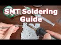 SMT Soldering Deluxe Guide: Connector, Chip, Resistors Techniques & Tips for Beginners - FD SMD Flux