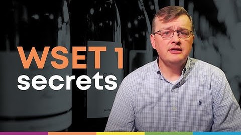 Tips for how to pass the WSET Level 1