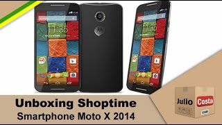 Unboxing Shoptime - Moto X 2014