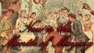 Now is the Month of Maying (Thomas Morley)
