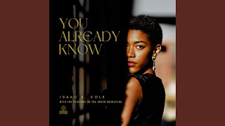 You Already Know Feat. Isaac B. Cole