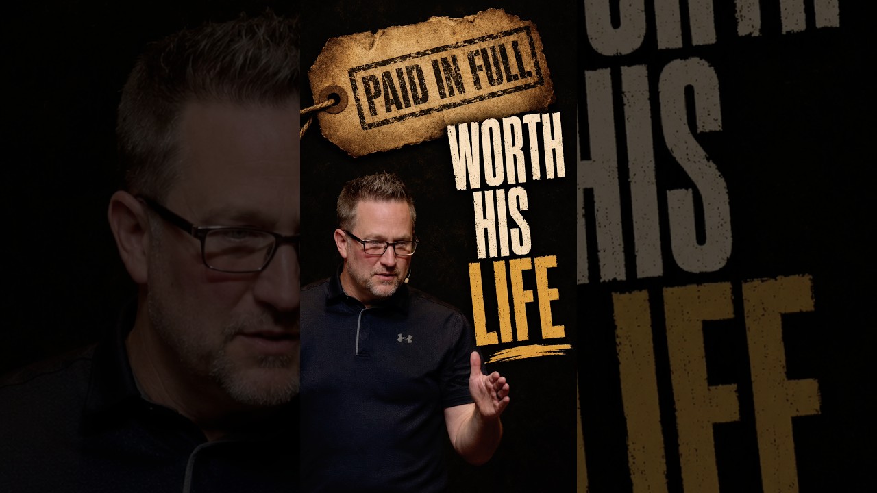 You Were Worth Jesus’s Life