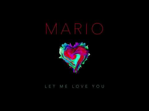 Mario - Let Me Love You (Anniversary Edition) (Audio)