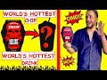 WORLD'S HOTTEST JOLOCHIP--Drink CHALLENGE !! *The LAST CHIP Challenge *