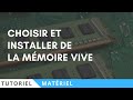 Mb tuto n016  choisir et installer de la mmoire vive ram