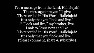 LOOK AND LIVE I've A Message From The Lord Hymn Lyrics Words text trending sing along song music