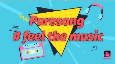 PureSong • Official Intro 💗 | Feel the Music Again!