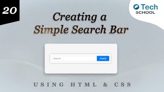 Creating a Simple Search Bar with HTML & CSS