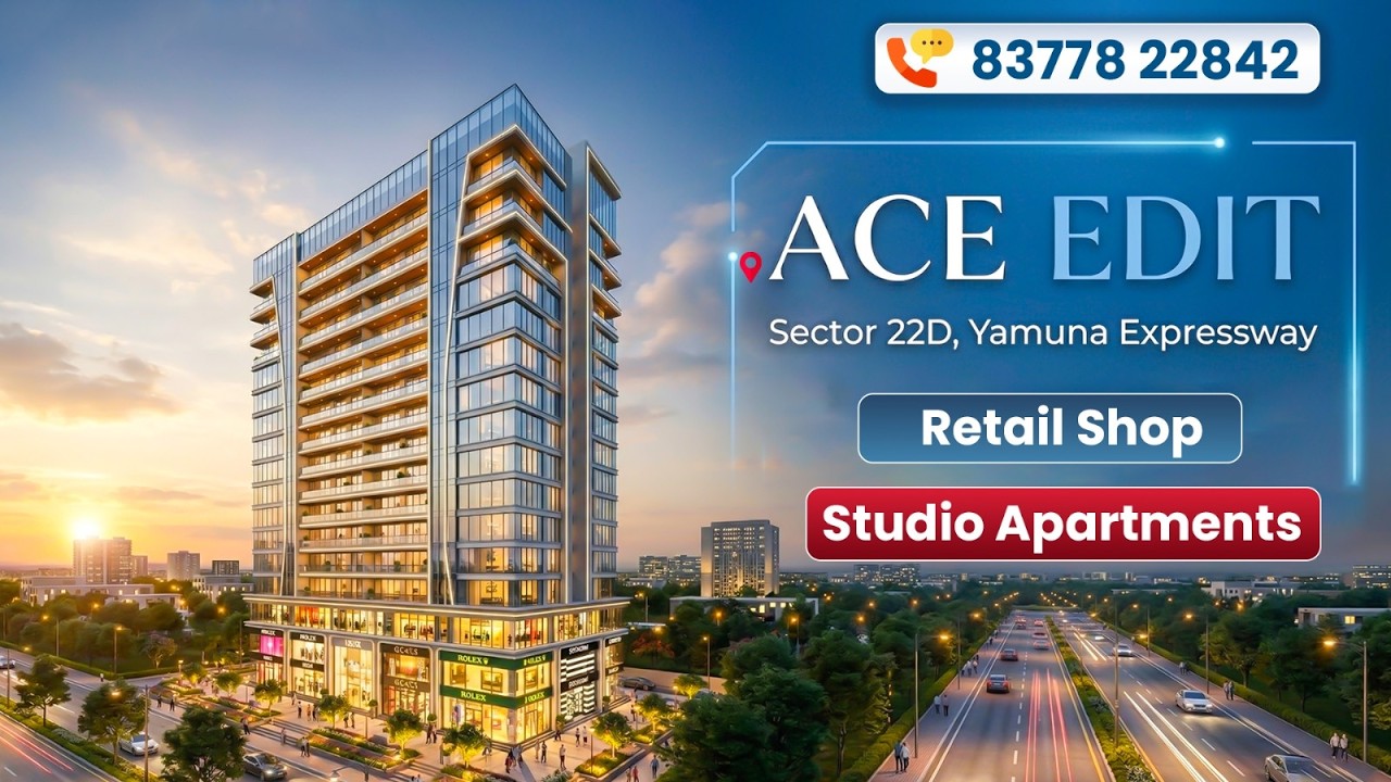 ACE Edit Yamuna Expressway | Studio & Retail Investment Near Noida Airport | Full Project Review