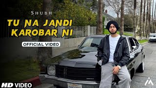 Tu Na Jandi Karobar Ne | Shubh | Sada Rutba Hi Dekh Vairi Seena Sarda | Cheques