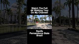 Walking Tour [4K] in Recife, Pernambuco State, Brazil 🇧🇷
