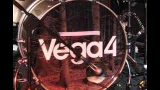 Vega 4 - Life is Beautiful