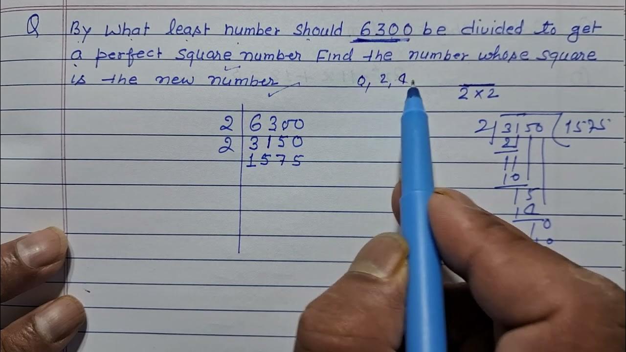 by-what-least-number-should-6300-be-divided-to-get-a-perfect-square