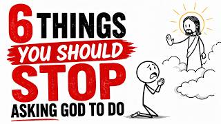 6 Things You Should Stop Asking God To Do