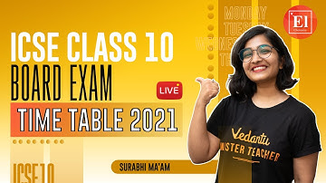 ICSE Class 10 Board Exam Time Table 2021 is Out | ICSE 2021 | Elementary Chemistry By Vedantu