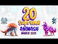 All 20 supreme animash in march 2024 10 stars creature