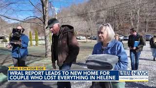 Tonight at 6: WRAL report leads to new home for couple who lost everything in Helene