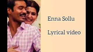 Enna Sollu Song Lyrical Video