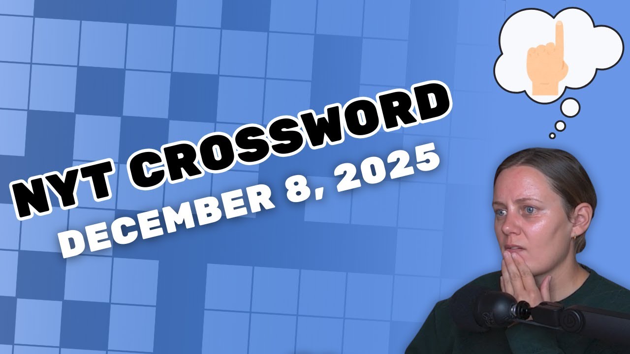 More of a struggle than it should have been | NYT Crossword | December 8, 2025