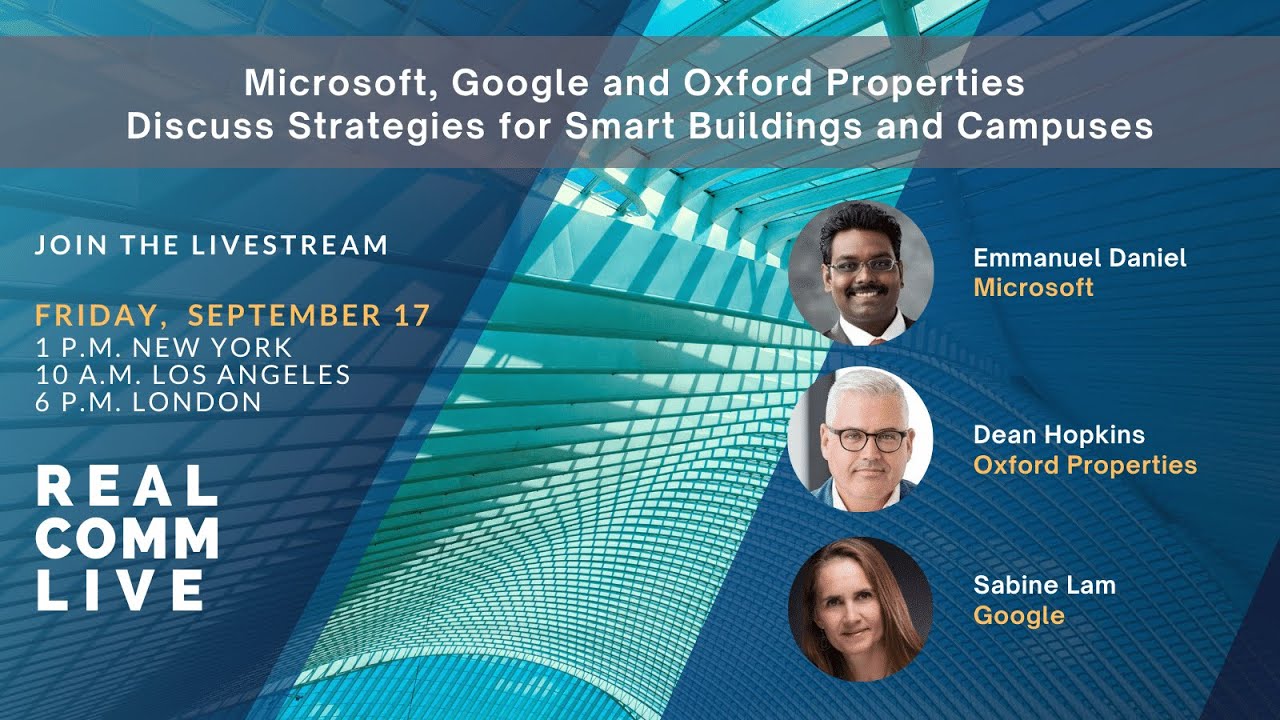 Microsoft, Google and Oxford Properties Discuss Strategies for Smart