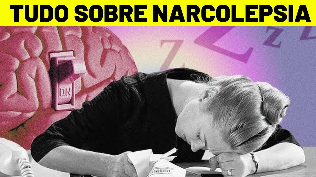 O QUE É NARCOLEPSIA? SINTOMAS, CAUSAS E TRATAMENTO - YouTube
