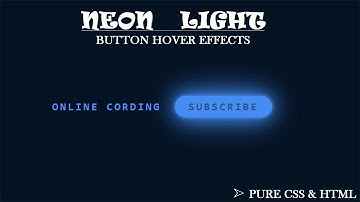 Neon Light CSS Button Animation Effects on Hover using CSS & HTML