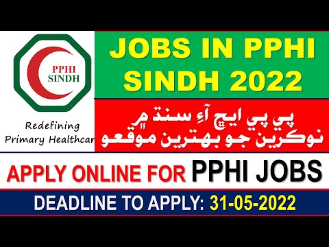 PPHI Sindh Jobs  2022 Online Apply | PPHI sindh jobs 2022 application procedure | PPHI Sindh Jobs|