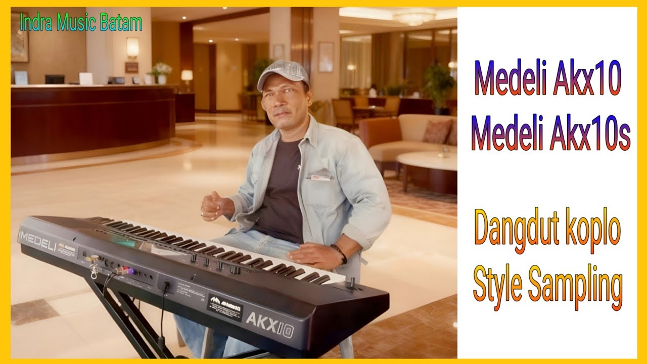 Dangdut koplo style sampling Medeli Akx10/Akx10s