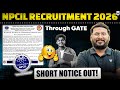 🚨Important Update: NPCIL Executive Trainee Recruitment through GATE 2026 | KP Sir
