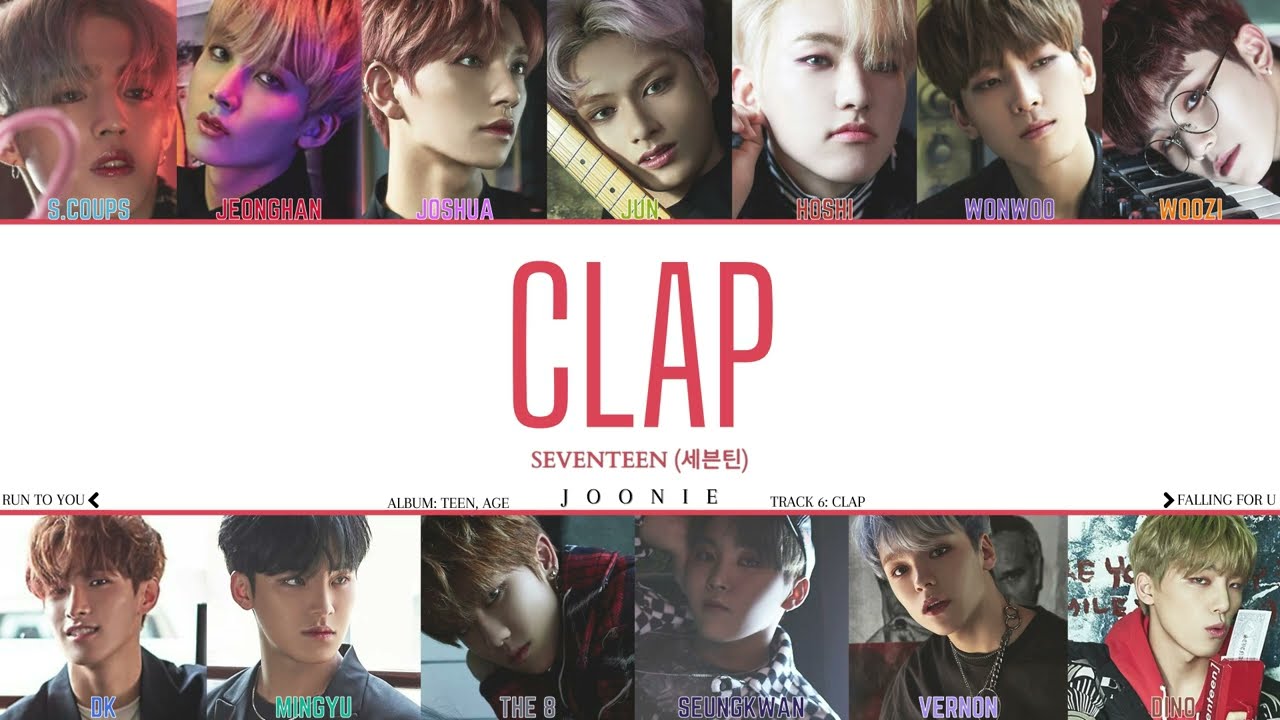 SEVENTEEN (세븐틴) 'CLAP' (박수) Lyrics (Color Coded Lyrics Han