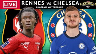 RENNES vs CHELSEA - LIVE STREAMING - UEFA Champions League - Live Football Watchalong
