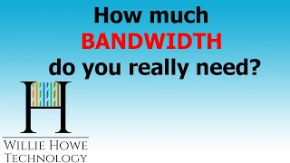 How much Internet (bandwidth) do you need at home?