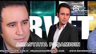 Amasyaya Paşamisin - Servet Şahi̇n