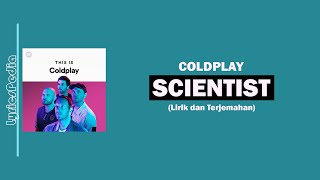 Coldplay - The Scientist (Lirik Lagu Terjemahan)