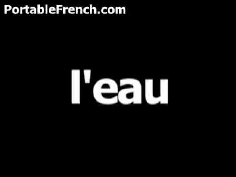 French word for water is l'eau - YouTube