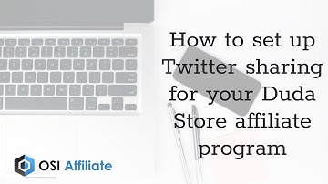 How to set up Twitter sharing for your Duda Store affiliate program