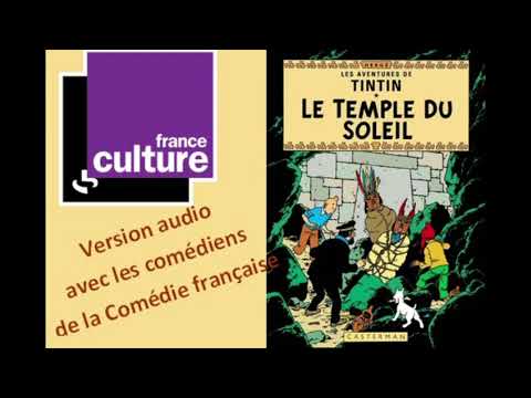 Tintin le Temple du soleil de Hergé France Culture