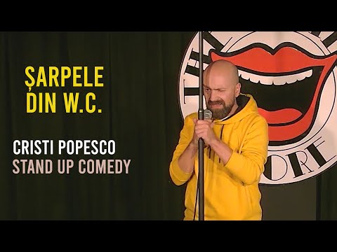 Cristi Popesco - Sarpele din WC | Stand up comedy