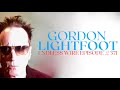 Episode #371 Gordon Lightfoot Endless Wire