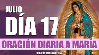 Oración Diaria A La Virgen María Día 17Sábado 17 De Julio De 2021