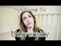 Not Going To Uni | What I Did Instead