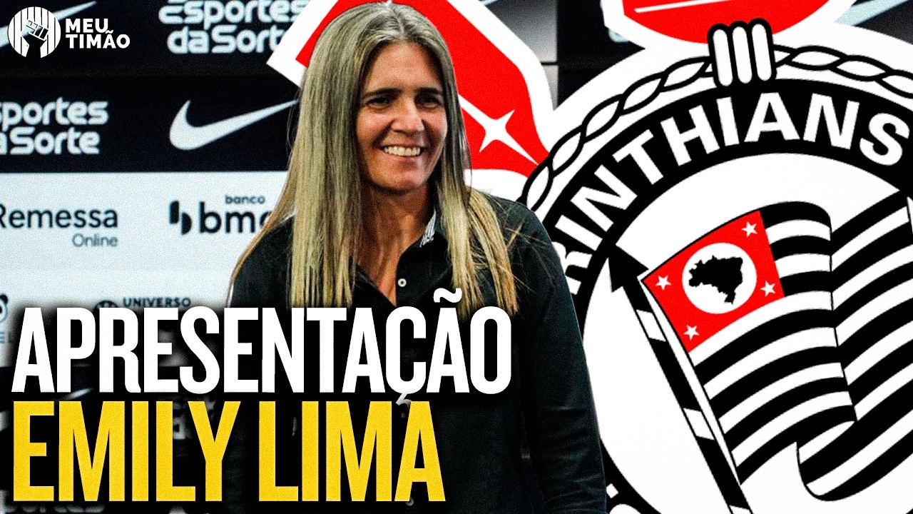 EMILY LIMA É APRESENTADA COMO NOVA TREINADORA DO CORINTHIANS FEMININO