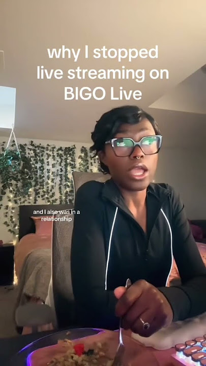 why I stopped streaming on bigo live app…