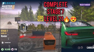 Stage 7 Level 21 Router | Parking Master Multiplayer 2 | Car Parking Game