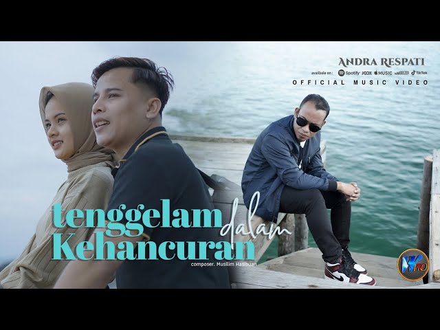Andra Respati - Tenggelam Dalam Kehancuran (Official Music Video) class=